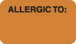 Allergy Warning Labels, ALLERGIC TO: - Fl Orange, (B) 1-1/2" X 7/8" (Roll of 250)